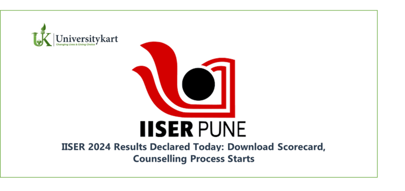 IISER 2024 Results Declared Today