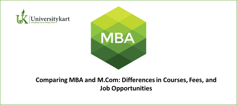Comparing MBA and M.Com