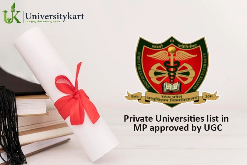 Private Universities List in Madhya Pradesh (MP) Approved by UGC