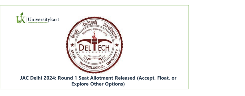 JAC Delhi 2024 Round 1 Seat Allotment