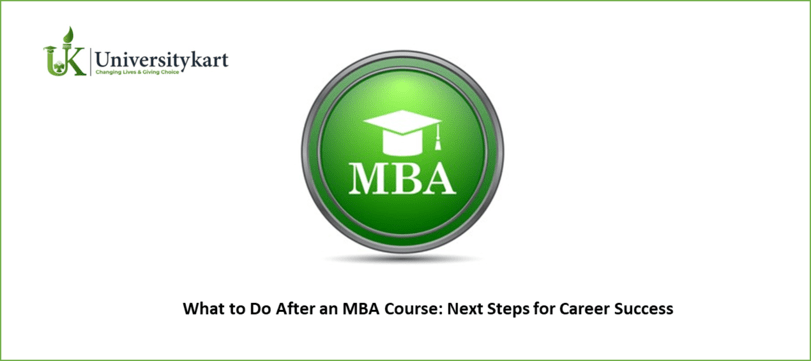 What to Do After an MBA Course