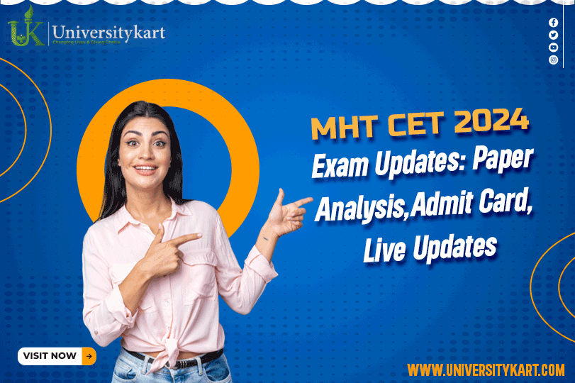 MHT CET 2024 Exam Updates: Paper Analysis, Admit Card, Live Updates