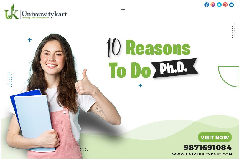 10 Reasons To Do Doctor of Philosophy (Ph.D.)