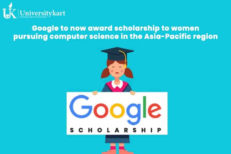 Google to now award scholarship to women pursuing computer science in the Asia-Pacific region