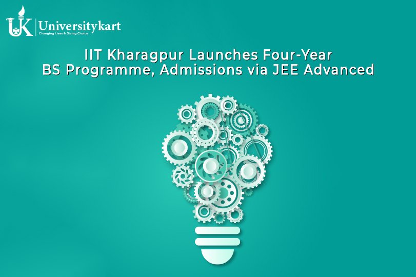 IIT Kharagpur Launches Four-Year BS Programme, Admissions via JEE Advanced