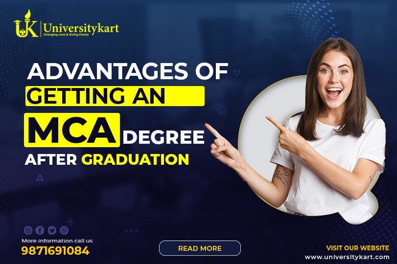 Advantages of getting an MCA degree after graduation