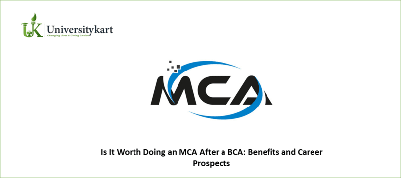 Is It Worth Doing an MCA After a BCA? 