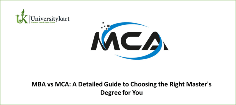 MBA vs MCA: A Detailed Guide 