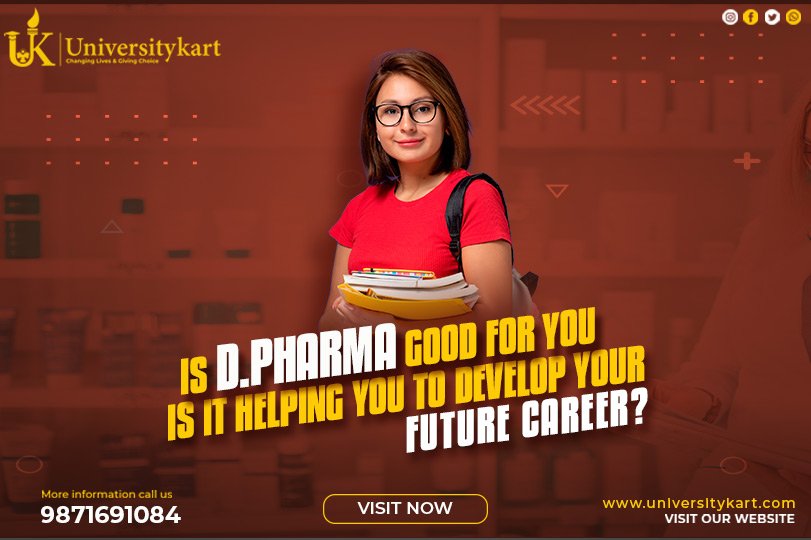 Is Diploma in Pharmacy (D.Pharma) good for you