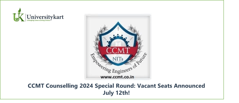 CCMT Counselling 2024 Special Round