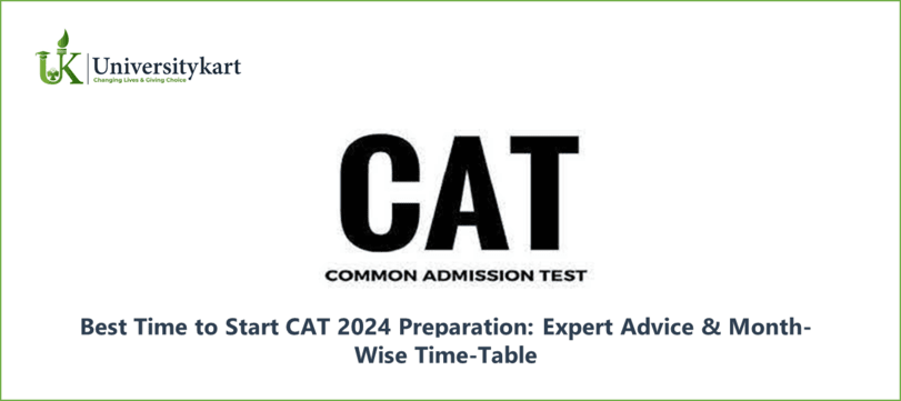 Best Time to Start CAT 2024 Preparation