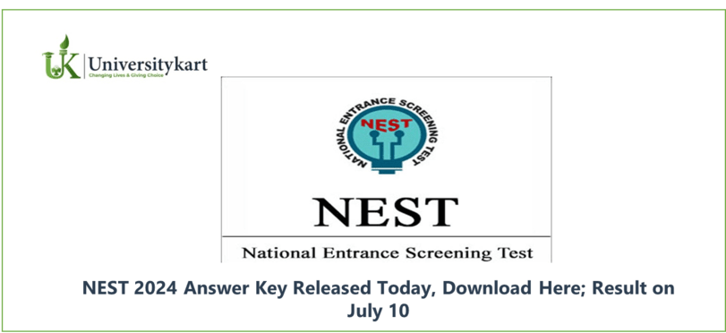 NEST 2024 Answer Key Released Today