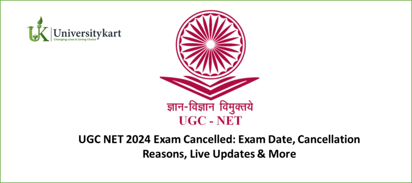 UGC NET 2024 Exam Cancelled