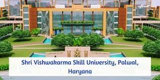 Shri Vishwakarma Skill University Banner