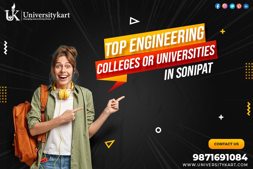 top engineering college or university in sonepat