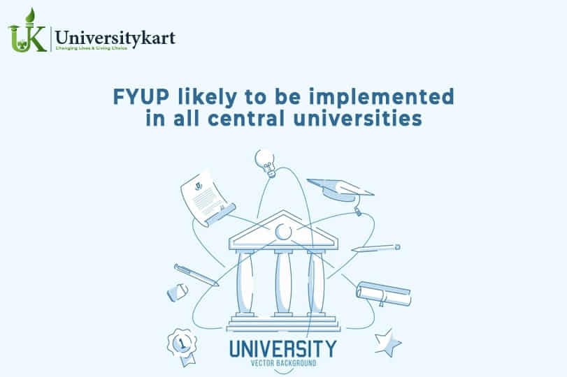 FYUP likely to be implemented in all central universities