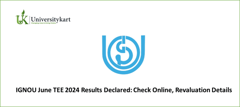 IGNOU June TEE 2024 Results 