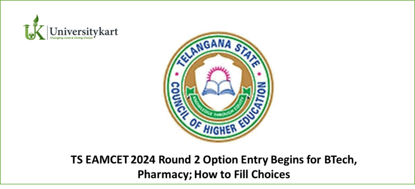 TS EAMCET 2024 Round 2 Option Entry Begins