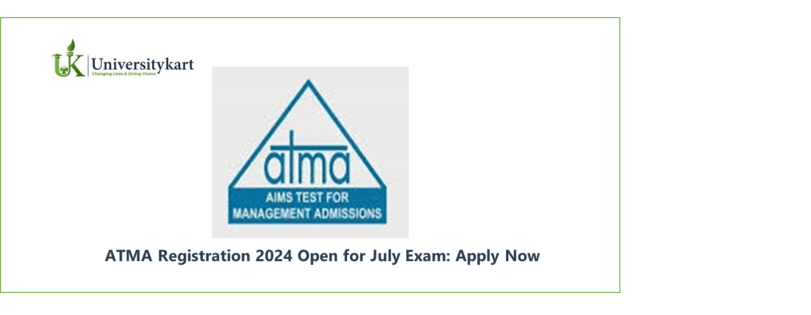 ATMA Registration 2024 Open for July Exam