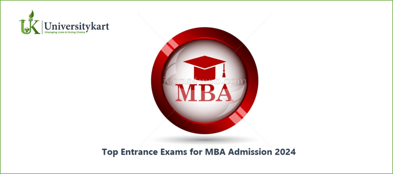 Top Entrance Exams for MBA Admission 