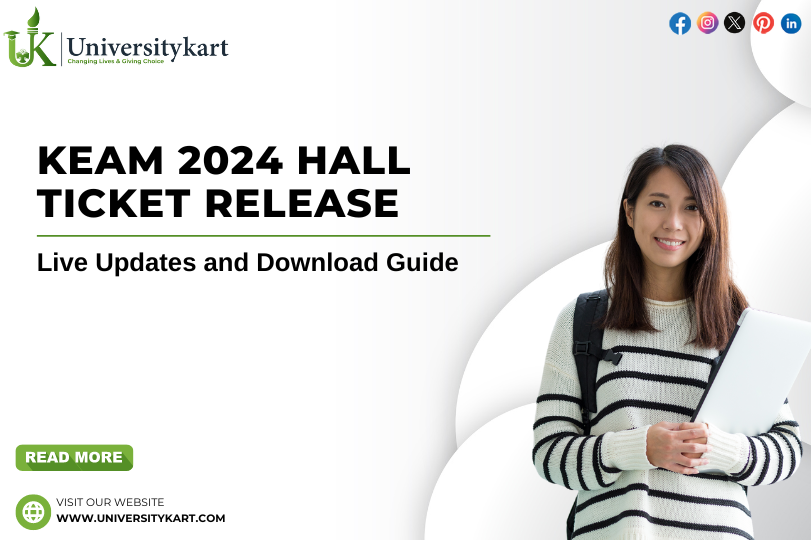 KEAM 2024 Hall Ticket Release: Live Updates and Download Guide