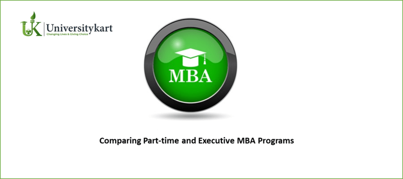 Comparing Part-time and Executive MBA Programs