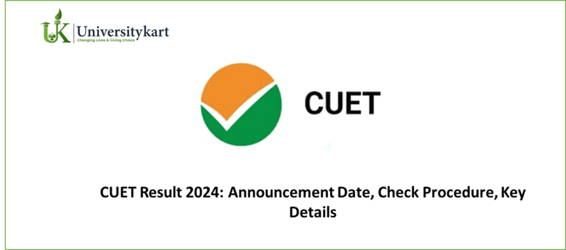 CUET Result 2024: Announcement Date