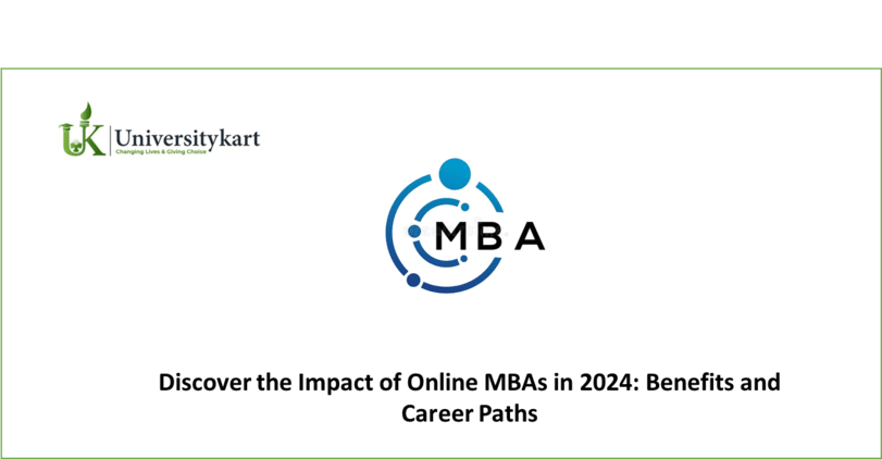 Discover the Impact of Online MBAs in 2024